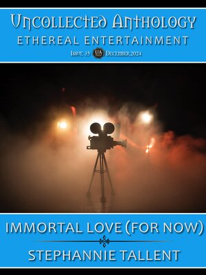cover image of Immortal Love (For Now)